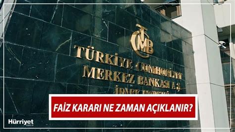 mb faiz kararı ne zaman 2023